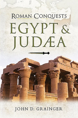 Egypt and Judaea by Grainger, John D.
