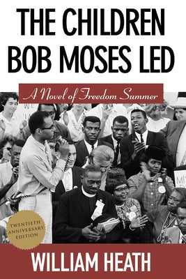 Children Bob Moses Led by Heath, William