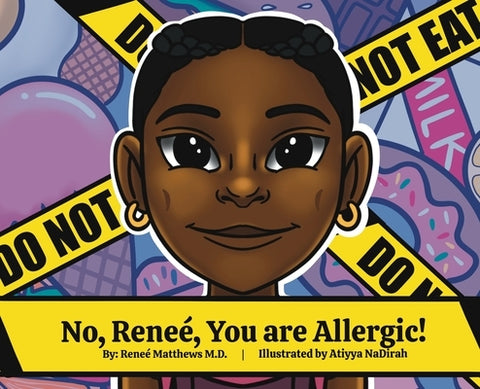 No, Reneé, You are Allergic! by Matthews, Reneé