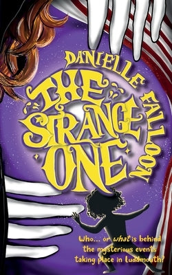 The Strange One by Falloon, Danielle
