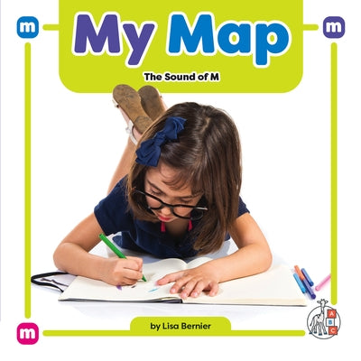 My Map: The Sound of M by Bernier, Lisa