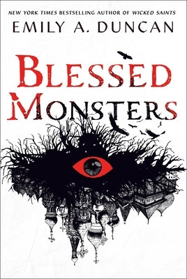 Blessed Monsters by Duncan, Emily A.