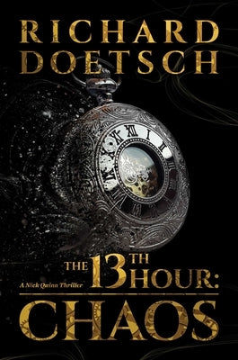 The 13th Hour: Chaos: Volume 2 by Doetsch, Richard