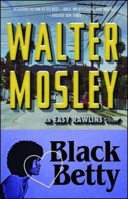 Black Betty, Volume 4: An Easy Rawlins Novel by Mosley, Walter