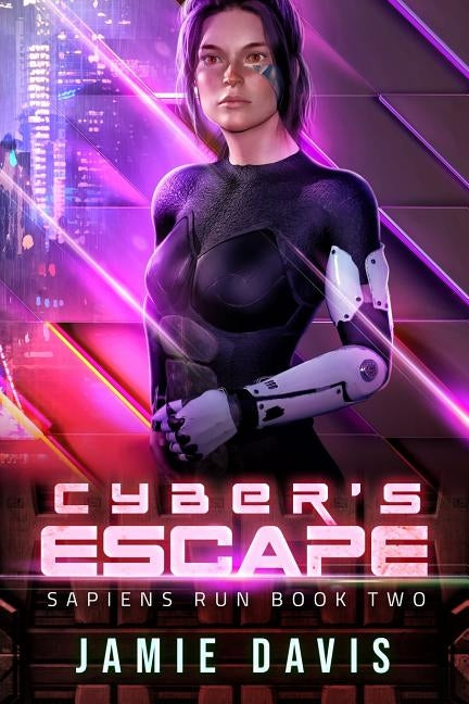 Cyber's Escape: Sapiens Run Book 2 by Davis, Jamie