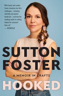 Hooked: How Crafting Saved My Life by Foster, Sutton