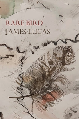 Rare Bird by Lucas, James