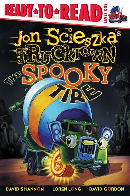Jon Scieszka's Trucktown: The Spooky Tire by Scieszka, Jon