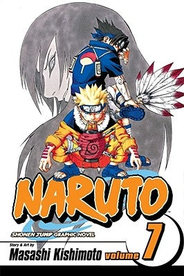 Naruto, Vol. 7, Volume 7 by Kishimoto, Masashi