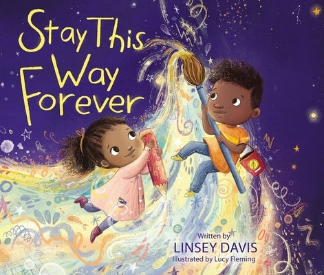 Stay This Way Forever by Davis, Linsey