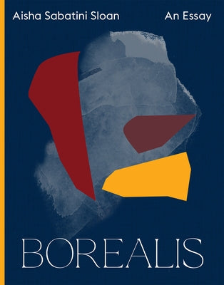 Borealis by Sabatini Sloan, Aisha
