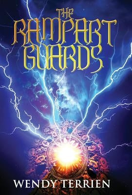 The Rampart Guards: Chronicle One in the Adventures of Jason Lex by Terrien, Wendy