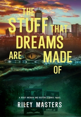 The Stuff That Dreams Are Made Of by Masters, Riley