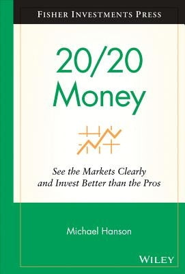 20/20 Money (Fi) by Hanson, Michael