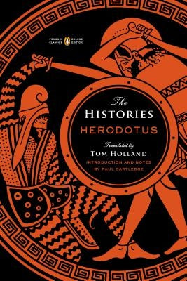 The Histories: (penguin Classics Deluxe Edition) by Herodotus