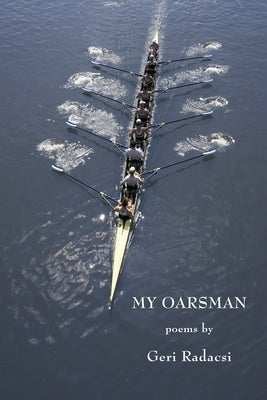 My Oarsman by Radacsi, Geri