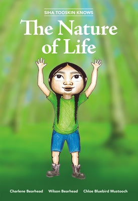 Siha Tooskin Knows the Nature of Life, Volume 5 by Bearhead, Charlene