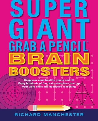 Super Giant Grab a Pencil Book of Brain Boosters by Manchester, Richard
