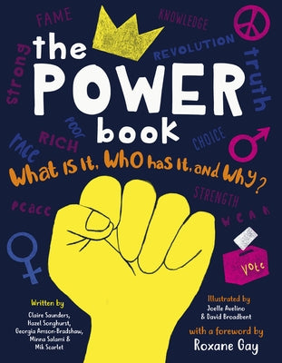 The Power Book: What Is It, Who Has It and Why? by Gay, Roxane