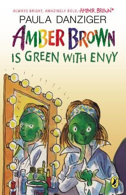 Amber Brown Is Green with Envy by Danziger, Paula