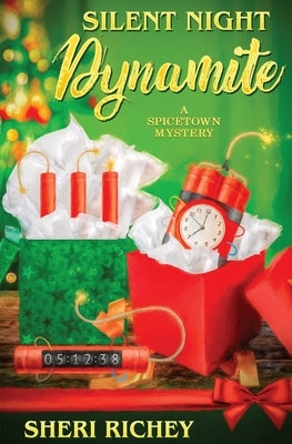 Silent Night Dynamite by Richey, Sheri