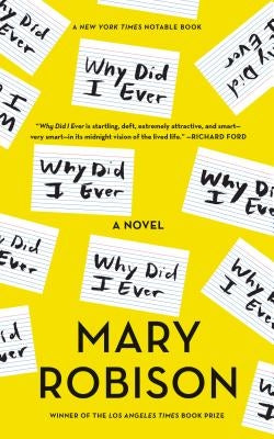 Why Did I Ever by Robison, Mary