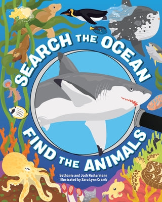 Search the Ocean, Find the Animals by Hestermann, Bethanie