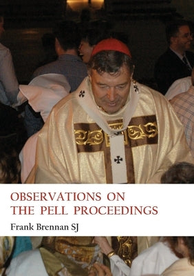 Observations on the Pell Proceedings by Brennan, Frank