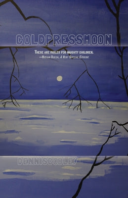 Cold Press Moon by Cooley, Dennis