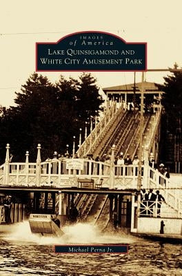 Lake Quinsigamond and White City Amusement Park by Perna, Michael P.