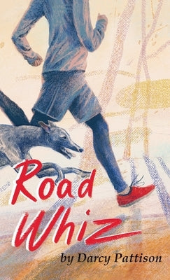 Road Whiz by Pattison, Darcy