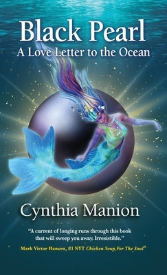 Black Pearl: A Love Letter to the Ocean by Manion, Cynthia