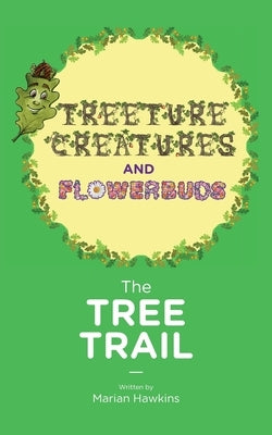 The Tree Trail by Hawkins, Marian