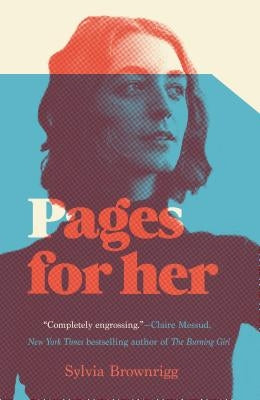 Pages for Her by Brownrigg, Sylvia