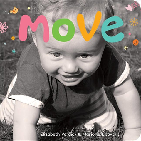 Move: A Board Book about Movement by Verdick, Elizabeth