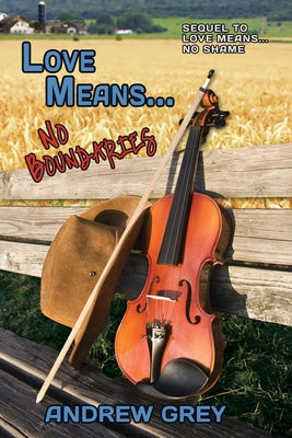Love Means... No Boundaries by Grey, Andrew
