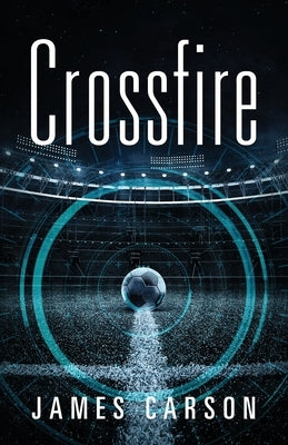 Crossfire by Carson, James