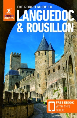 The Rough Guide to Languedoc & Roussillon (Travel Guide with Free Ebook) by Guides, Rough