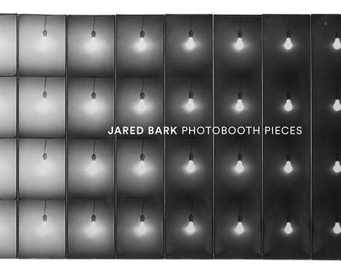 Jared Bark: Photobooth Pieces by Bark, Jared