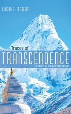 Traces of Transcendence by Ferguson, Duncan S.