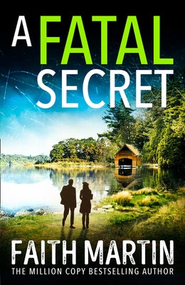 A Fatal Secret (Ryder and Loveday, Book 4) by Martin, Faith