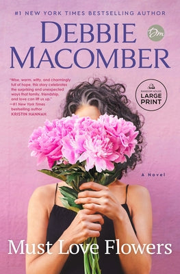 Must Love Flowers by Macomber, Debbie