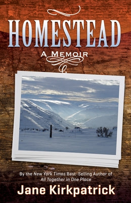 Homestead by Kirkpatrick, Jane