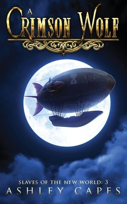 A Crimson Wolf by Capes, Ashley