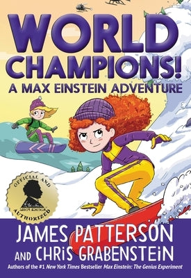 World Champions! a Max Einstein Adventure by Patterson, James