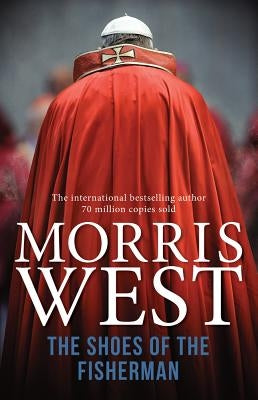 The Shoes of the Fisherman by West, Morris L.