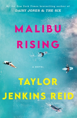 Malibu Rising by Reid, Taylor Jenkins