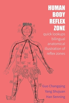 Human Body Reflex Zone Quick Lookup by Guo, Changqing