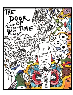 The Door of Time: A Coloring Book by Klein, Eliot