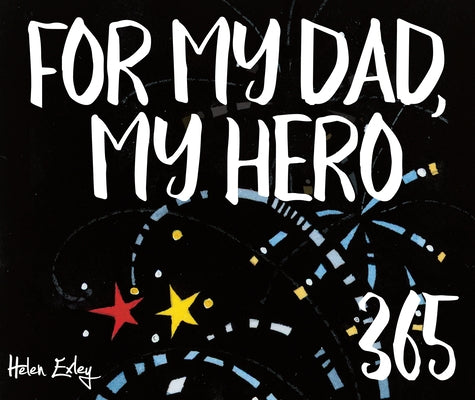 365 for Dad, My Hero by Exley, Helen